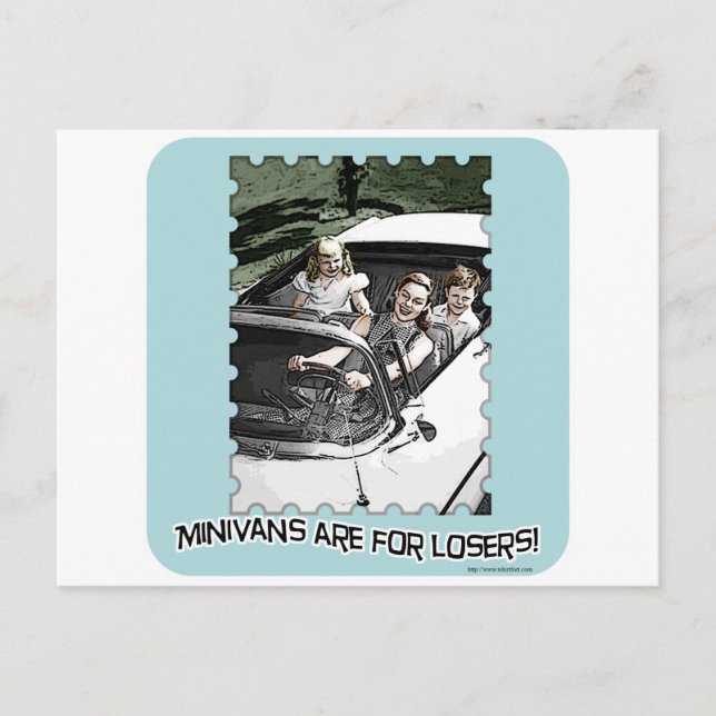Minivans are 4 Losers! Postcard (Front)
