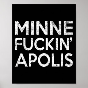 Minnealis Minnesota Funny Rude Retro Gag Gift  Poster