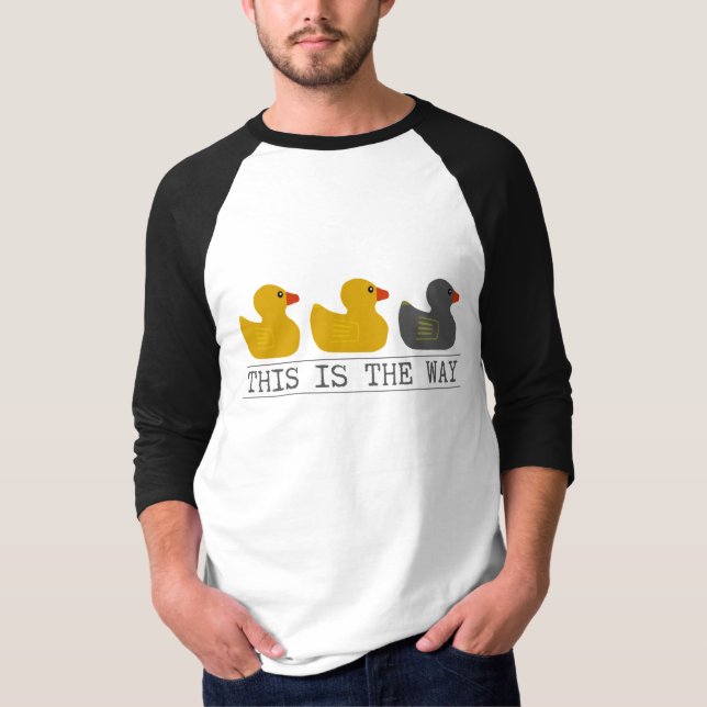 Minnesota Duck Duck Grey Duck - This Is the Way T-Shirt (Front)