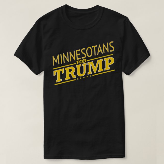Minnesota For Trump 2020  Second President Electio T-Shirt (Design Front)