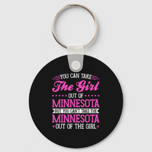 Minnesota Girl Can't Take Out The Minnesota Key Ring