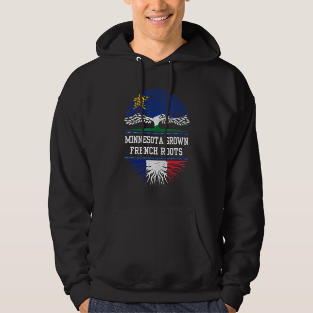 Minnesota Grown With French Roots   France Hoodie (Front)