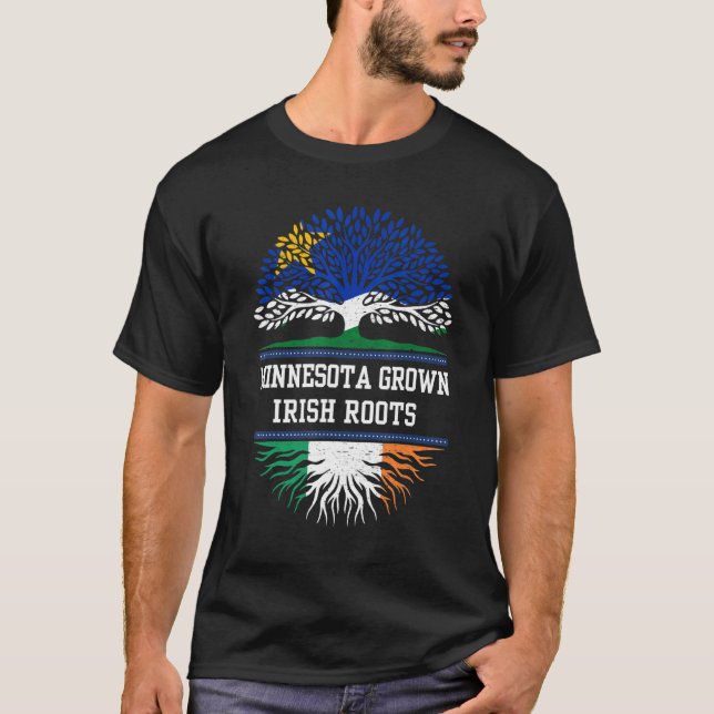 Minnesota Grown With Irish Roots  Ireland T-Shirt (Front)