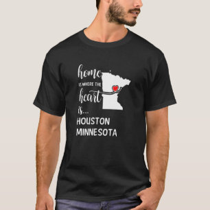 Minnesota Home Is Where The Heart Is Houston Count T-Shirt
