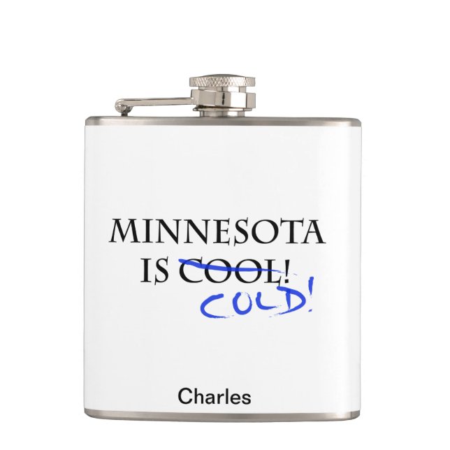 Minnesota is Cool Hip Flask (Front)