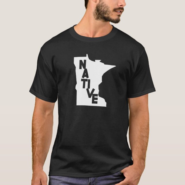 Minnesota Native State Us Map  Minnesotans T-Shirt (Front)
