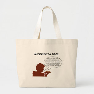 Minnesota Nice Large Tote Bag