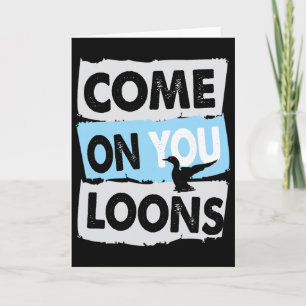 Minnesota Soccer Loon Come On You Loons Card