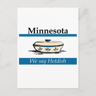 Minnesota: We Say Hotdish Postcard