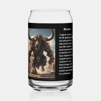 Minotaur  can glass