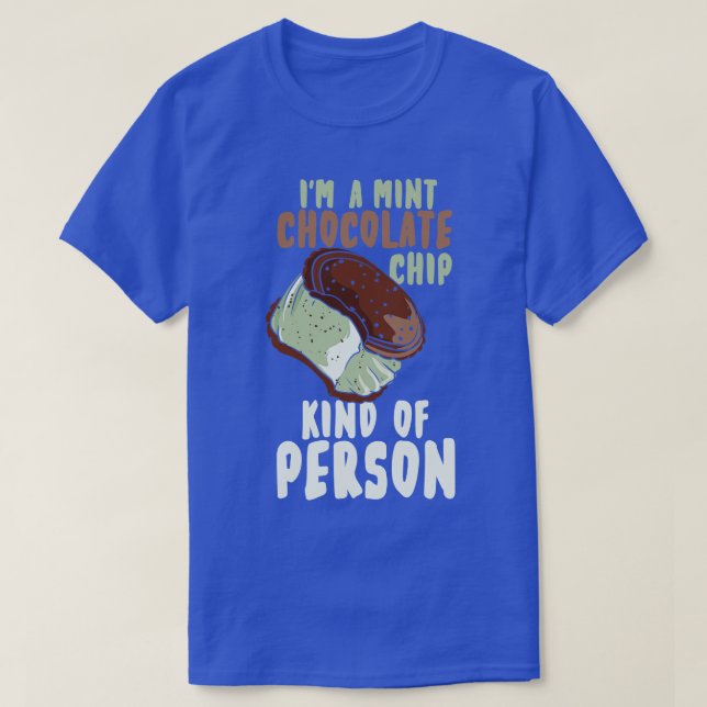 Mint Chocolate Chip T-Shirt (Design Front)
