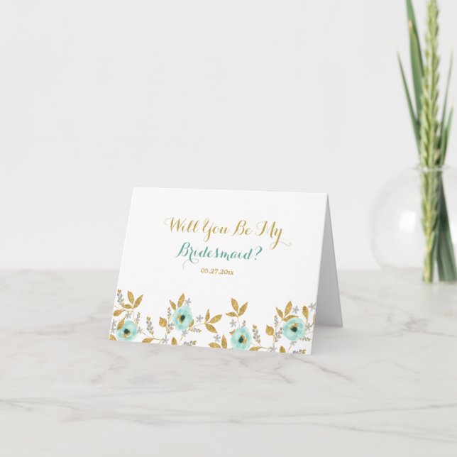 Mint Gold Floral Will You Be My Bridesmaid Card (Front)