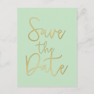 Mint & Gold SAVE THE DATE Modern Script Postcard