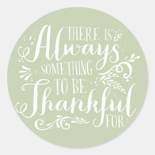 Mint Green Always Thankful Quote Thanksgiving Classic Round Sticker (Front)