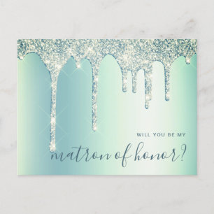 Mint green drips will you be my matron of honour invitation postcard