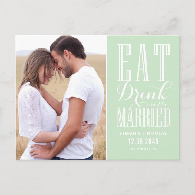 Mint Green Eat, Drink and Be Married Save the Date Announcement Postcard (Front)