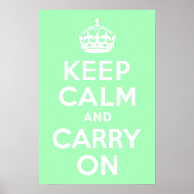 Mint Green Keep Calm and Carry On Poster (Front)