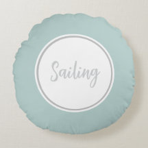Mint Green Round Throw Pillow with text 'Sailing'