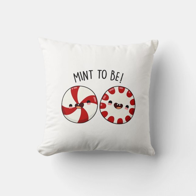 Mint To Be Funny Sweet Candy Pun Cushion (Front)