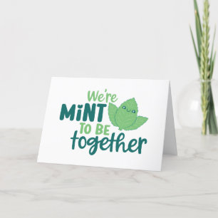 Mint To Be Together Food Pun Funny Valentine's Day Holiday Card