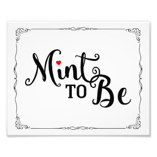 mint to be, wedding favour, wedding sign, black re photo print