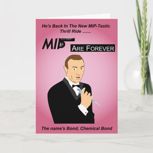 MIPs are forever Greetings card (Front)