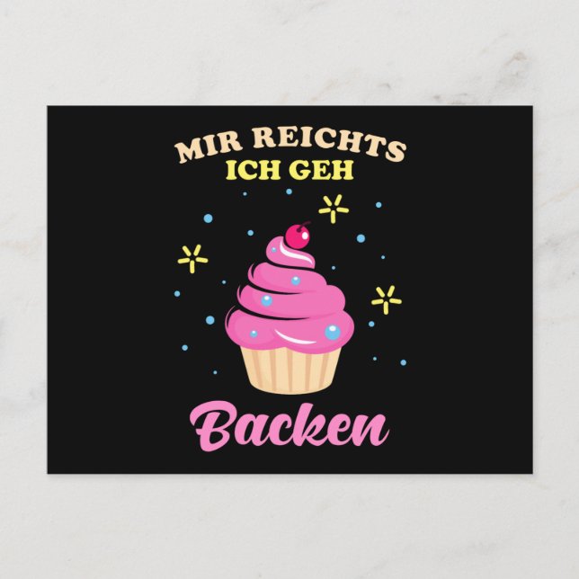 Mir reichts ich geh backen postcard (Front)
