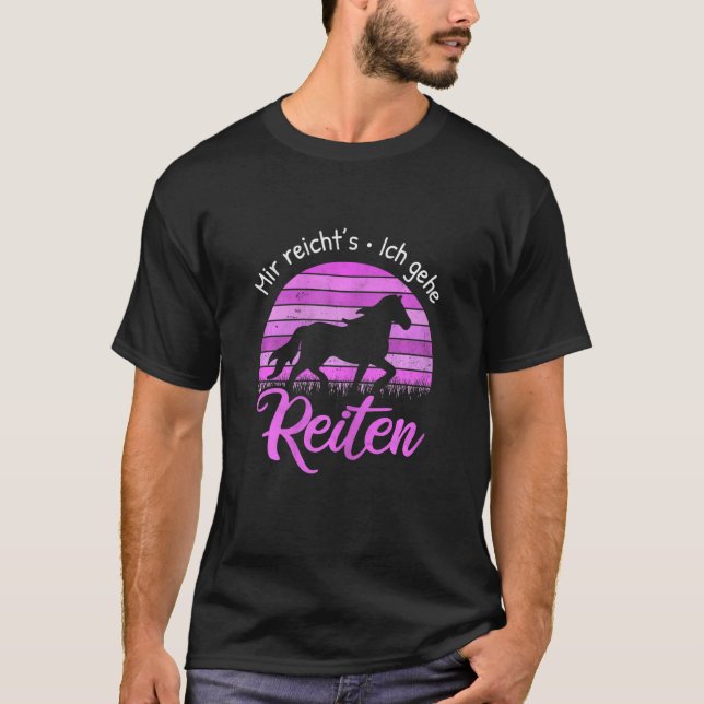 Mir Reicht's Ich Gehe Riten Icelandic Horse Tölt N T-Shirt (Front)