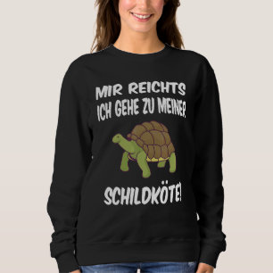 Mir Reichts Ich Gehe Zu Meiner Schildkröte Animal Sweatshirt