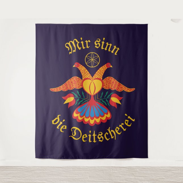 Mir sinn die Deitscherei - Deitschi Faahne Tapestry (Front)