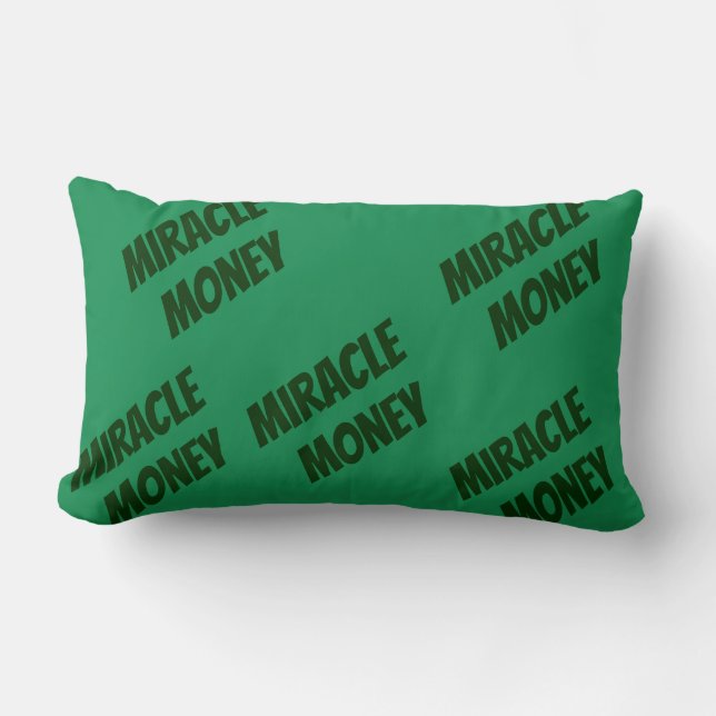  "Miracle Money." Funny Quote. Green Christmas Lumbar Cushion (Front)