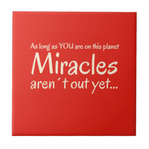 Miracle Quote Tile