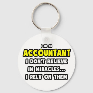 Miracles and Accountants ... Funny Key Ring