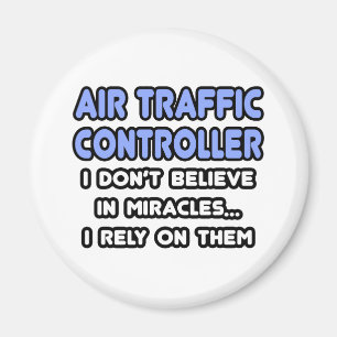 Miracles and Air Traffic Controllers Magnet