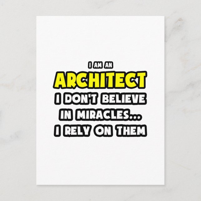 Miracles and Architects ... Funny Postcard (Front)