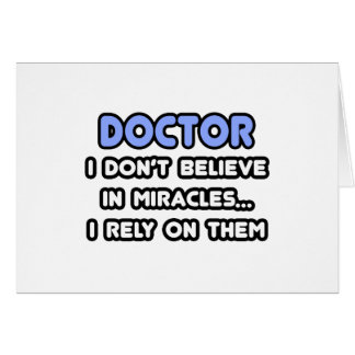 Miracles and Doctors