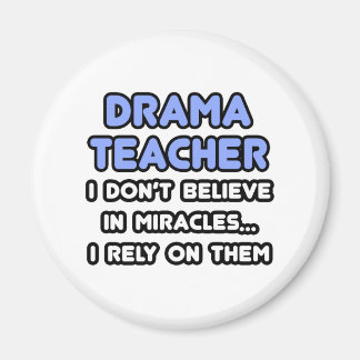 Miracles and Drama Teachers Magnet