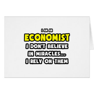 Miracles and Economists ... Funny