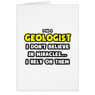 Miracles and Geologists ... Funny