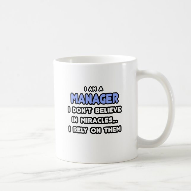 Miracles and Managers Coffee Mug (Right)