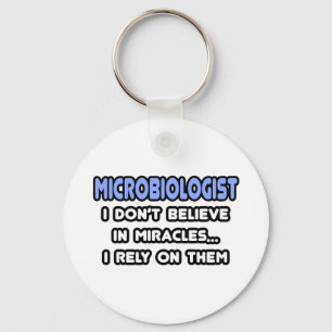 Miracles and Microbiologists Key Ring