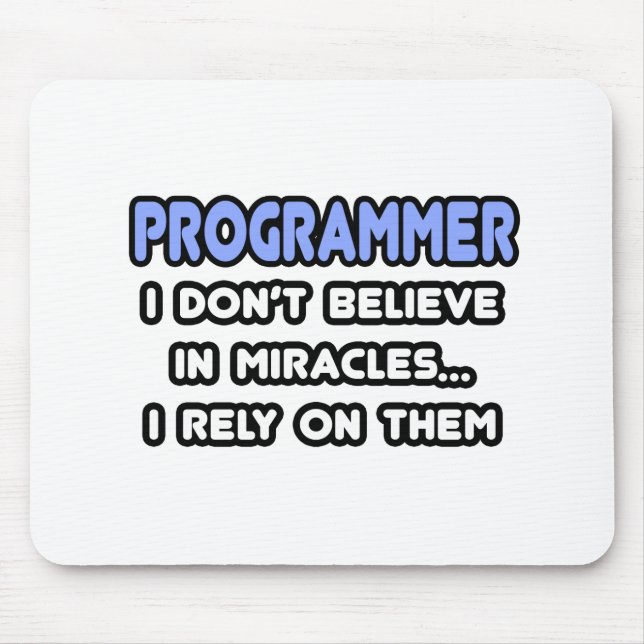 Miracles and Programmers Mouse Pad (Front)