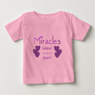 Miracles Baby T-Shirt