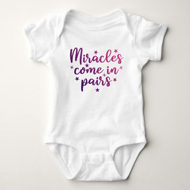 Miracles Come In Pairs Twin Baby Bodysuit (Front)