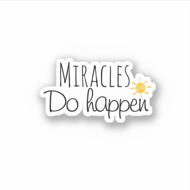 Miracles do happen, simple typography (Front)