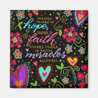 Miracles Happen Faith Colourful Inspirational