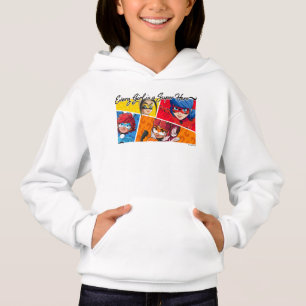 Miraculous Every Girl is a Super Hero