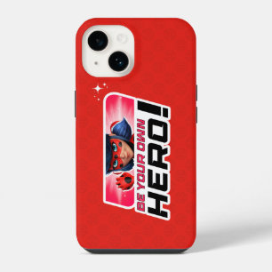 Miraculous Ladybug Be Your Own Hero iPhone 14 Case