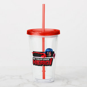 Miraculous Ladybug & Tikki   Be Your Own Hero! Acrylic Tumbler