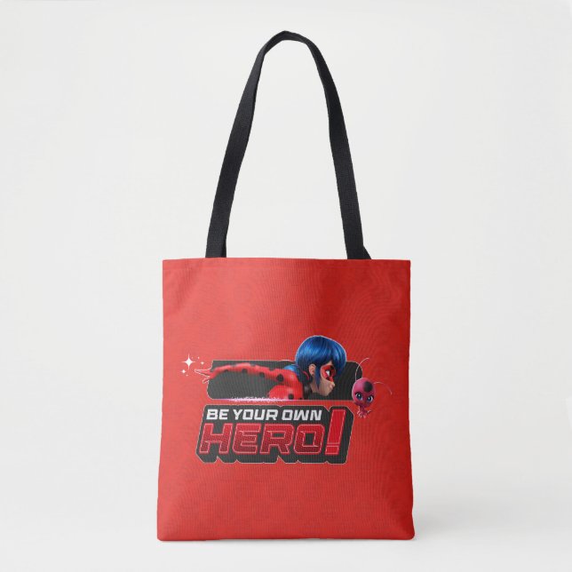Miraculous Ladybug & Tikki | Be Your Own Hero! Tote Bag (Front)